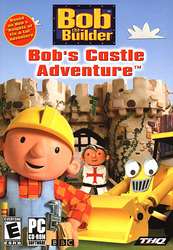 Bob the Builder: Bob"s Castle Adventure